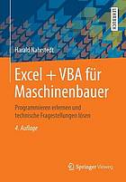 Excel + VBA für Maschinenbauer Programmieren erlernen und technische Fragestellungen lösen