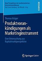 Produktvorankündigungen als Marketinginstrument eine Untersuchung aus Kapitalmarktperspektive