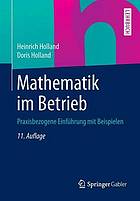 Mathematik im betrieb : praxisbezogene einfhrung mit beispielen.