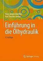 Einführung in die Ölhydraulik für Studium und Praxis