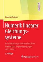 Numerik linearer Gleichungssysteme eine Einführung in moderne Verfahren ; mit MATLAB-Implementierungen von C. Vömel