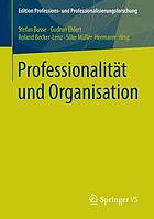 Professionalität und Organisation