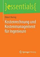 Kostenrechnung und Kostenmanagement für Ingenieure