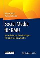Social Media für KMU der Leitfaden mit allen Grundlagen, Strategien und Instrumenten