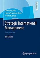 Strategic international management text and cases