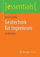 Geotechnik für Ingenieure ein Überblick