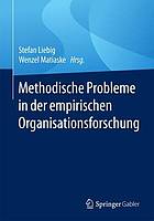 Methodische Probleme in der empirischen Organisationsforschung