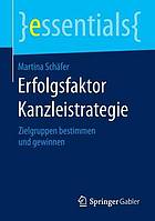 Erfolgsfaktor Kanzleistrategie Zielgruppen bestimmen und gewinnen