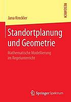 Standortplanung und Geometrie : Mathematische Modellierung im Regelunterricht