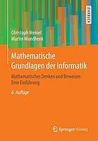 Mathematische Grundlagen der Informatik Mathematisches Denken und Beweisen Eine Einführung