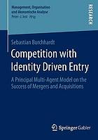 Competition with identity driven entry a principal multi-agent model on the success of mergers and acquisitions