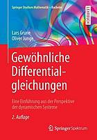 Gewöhnliche Differentialgleichungen eine Einführung aus der Perspektive der dynamischen Systeme