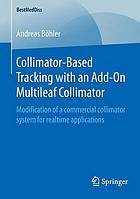 Collimator-based tracking with an add-on multileaf collimator modification of a commercial collimator system for realtime applications