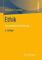 Ethik eine analytische Einführung ; herausgegeben und übersetzt von Norbert Hoerster