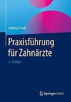 Praxisfhrung fr zahnrzte.