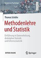Methodenlehre und Statistik Einführung in Datenerhebung, deskriptive Statistik und Inferenzstatistik