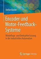 Encoder Und Motor-feedback-systeme Winkellage- Und Drehzahlerfassung in Der Industriellen Automation.