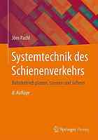 Systemtechnik Des Schienenverkehrs Bahnbetrieb Planen, Steuern Und Sichern.