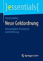 Neue Geldordnung : Notwendigkeit, Konzeption und Einführung