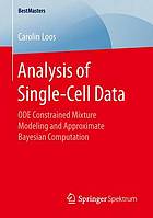 Analysis of single-cell data ODE constrained mixture modeling and approximate Bayesian computation