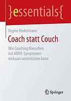 Coach statt Couch Wie Coaching Menschen mit ADHS-Symptomen wirksam unterstützen kann