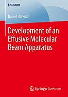 Development of an effusive molecular beam apparatus