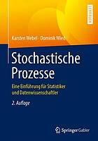 Stochastische Prozesse Eine Einführung für Statistiker und Datenwissenschaftler