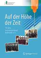 Auf der Höhe der Zeit 70 Jahre Industrieverband Klebstoffe e. V.