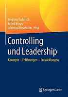 Controlling und Leadership Konzepte - Erfahrungen - Entwicklungen
