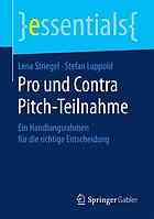 Pro und Contra Pitch-Teilnahme : Ein Handlungsrahmen für die richtige Entscheidung