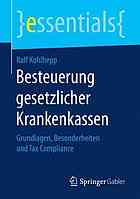 Besteuerung gesetzlicher Krankenkassen: Grundlagen, Besonderheiten und Tax Compliance.