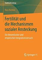 Fertilität und die Mechanismen sozialer Ansteckung ein theoretischer und empirischer Integrationsversuch