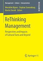 ReThinking Management perspectives and impacts of cultural turns and beyond