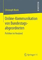 Online-Kommunikation von Bundestagsabgeordneten : Politiker im Neuland