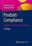 Produkt-Compliance Leitfaden zum Produktsicherheitsgesetz