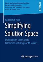 Simplifying solution space enabling non-expert users to innovate and design with toolkits