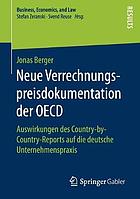 Neue Verrechnungspreisdokumentation der OECD : Auswirkungen des Country-by-Country-Reports auf die deutsche Unternehmenspraxis
