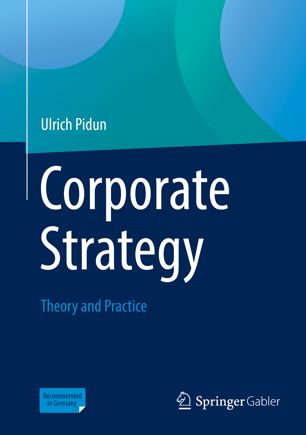 Corporate strategy : theory and practice