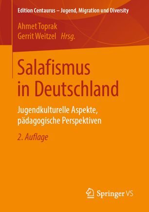 Salafismus in Deutschland jugendkulturelle Aspekte, pädagogische Perspektiven