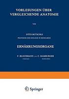 Vorlesungen über Vergleichende Anatomie : 4. Lieferung: Ernährungsorgane