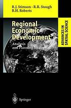 Regional economic development : analysis and planning strategy