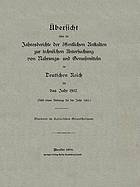 Übersicht über die Jahresberichte der öffentlichen Anstalten zur technischen Untersuchung von Nahrungs- und Genußmitteln im Deutschen Reich für das Jahr 1902.