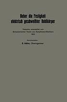 Ueber die Festigkeit elektrisch geschweißter Hohlkörper : Versuche veranstaltet vom Schweizerischen Verein von Dampfkessel-Besitzern 1923