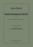 Jahres-Bericht des Chemischen Untersuchungsamtes der Stadt Breslau für die Zeit vom 1. April 1897 bis 31. März 1898