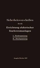 Sicherheitsvorschriften für die Errichtung elektrischer Starkstromanlagen.