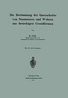 Die Bestimmung der Querschnitte von Staumauern und Wehren aus dreieckigen Grundformen