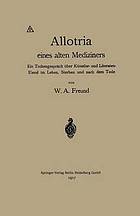 Allotria eines alten Mediziners : Ein Todtengespräch über Künstler- und Literaten-Elend im Leben, Sterben und nach dem Tode