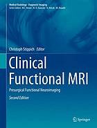 Clinical functional MRI presurgical functional neuroimaging