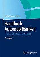 Handbuch Automobilbanken Finanzdienstleistungen für Mobilität