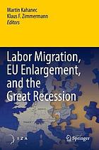 Labor migration, EU enlargement, and the Great Recession